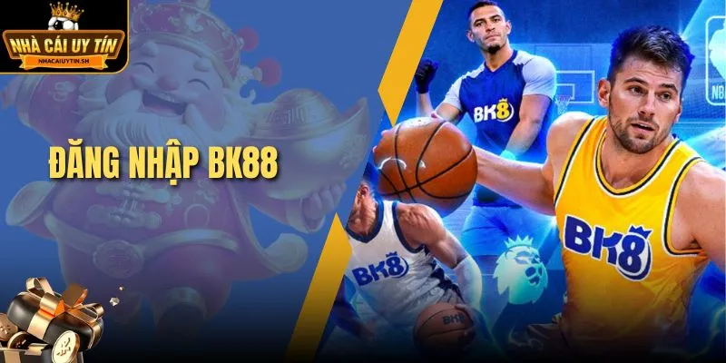 Đăng nhập BK88