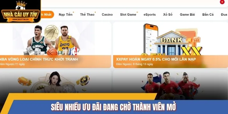 Siêu nhiều ưu đãi đang chờ thành viên mở